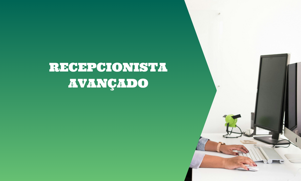 Recepcionista avançado