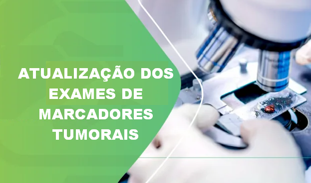 Treinamento -  Atualização dos exames de Marcadores Tumorais  - 24/07/2024